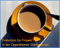 Fraunefrühstück in der Oppenheimer Stadtmission